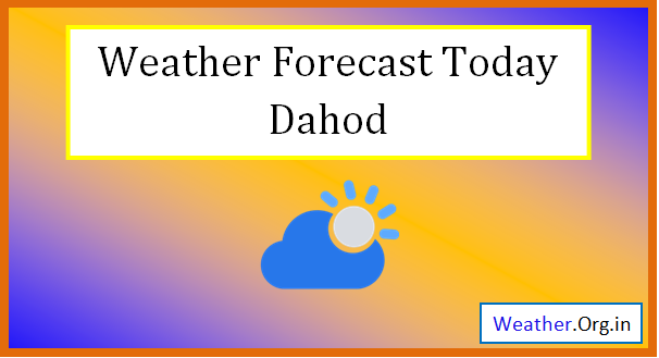 dahod weather today