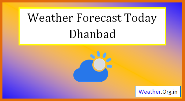 dhanbad weather today