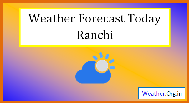 ranchi weather today