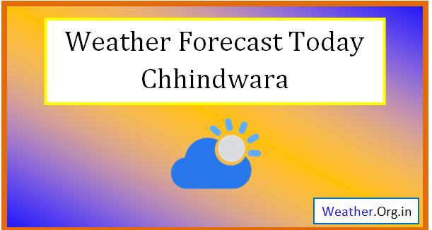 chhindwara weather today