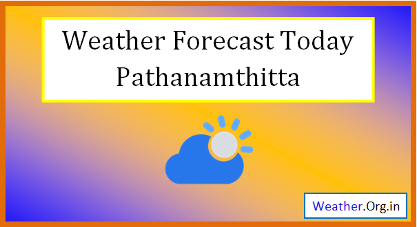 pathanamthitta weather today