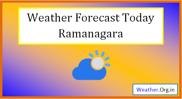 ramanagara weather today