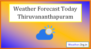 Thiruvananthapuram Weather Today and Tomorrow thiruvananthapuram weather today