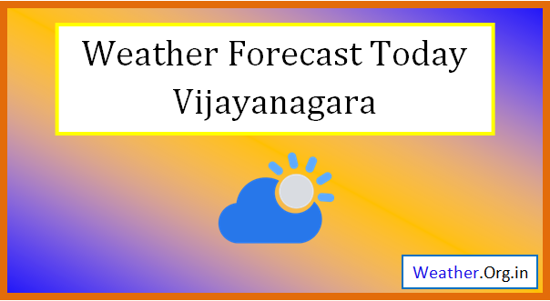 vijayanagara weather today